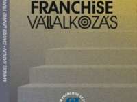 Franchise vállalkozás Franchise vállalkozás
